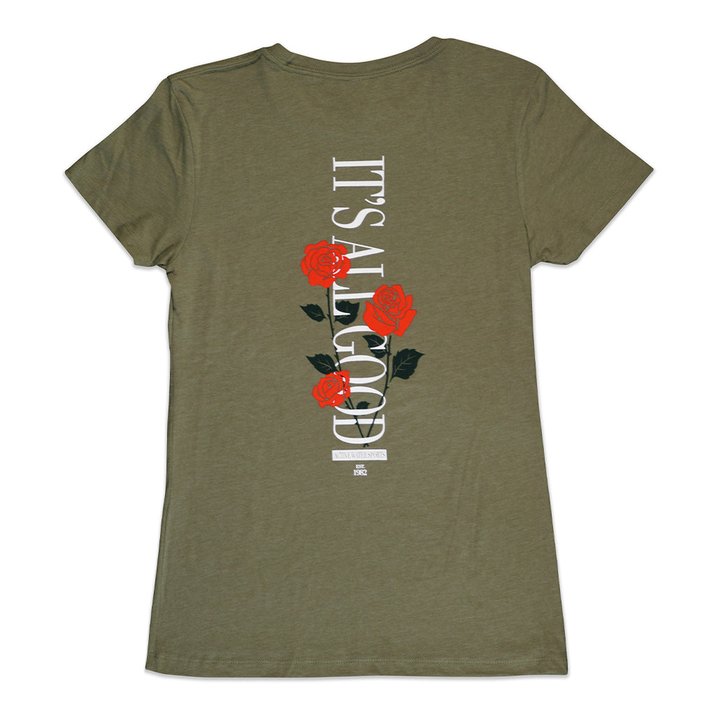 The AWS All Good Women's Tee by ActiveWake is an olive green, lightweight cotton-blend shirt with "ITS ALL GOOD" in vertical white print on the back, accented by three red roses and green leaves.